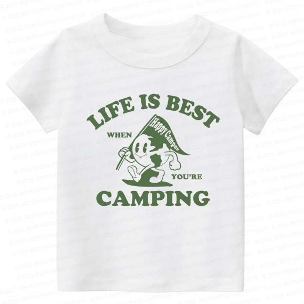 Life Is Best When You're Camping Kids Shirt