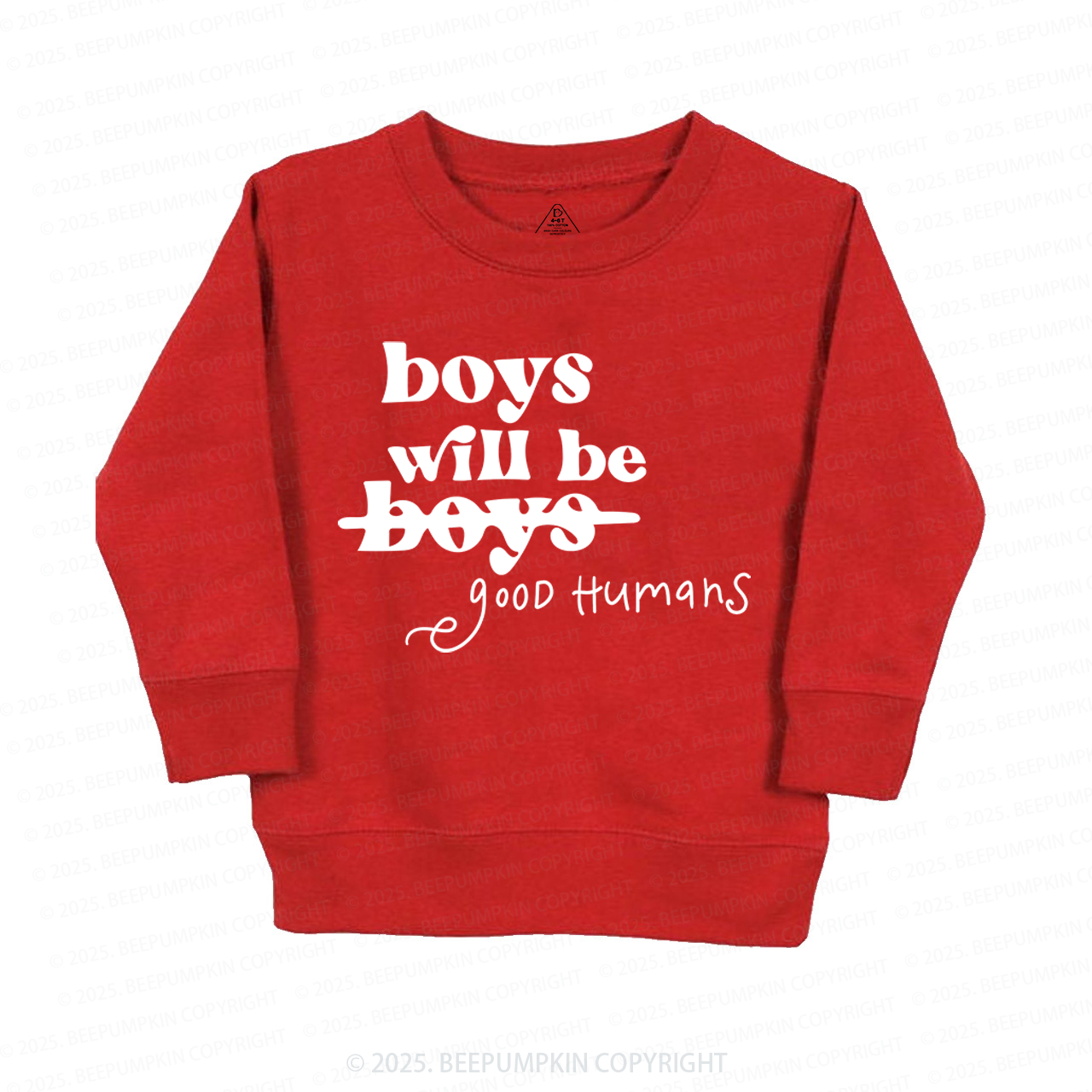 Boys Will Be Boys Good Humans Kids Sweatshirt