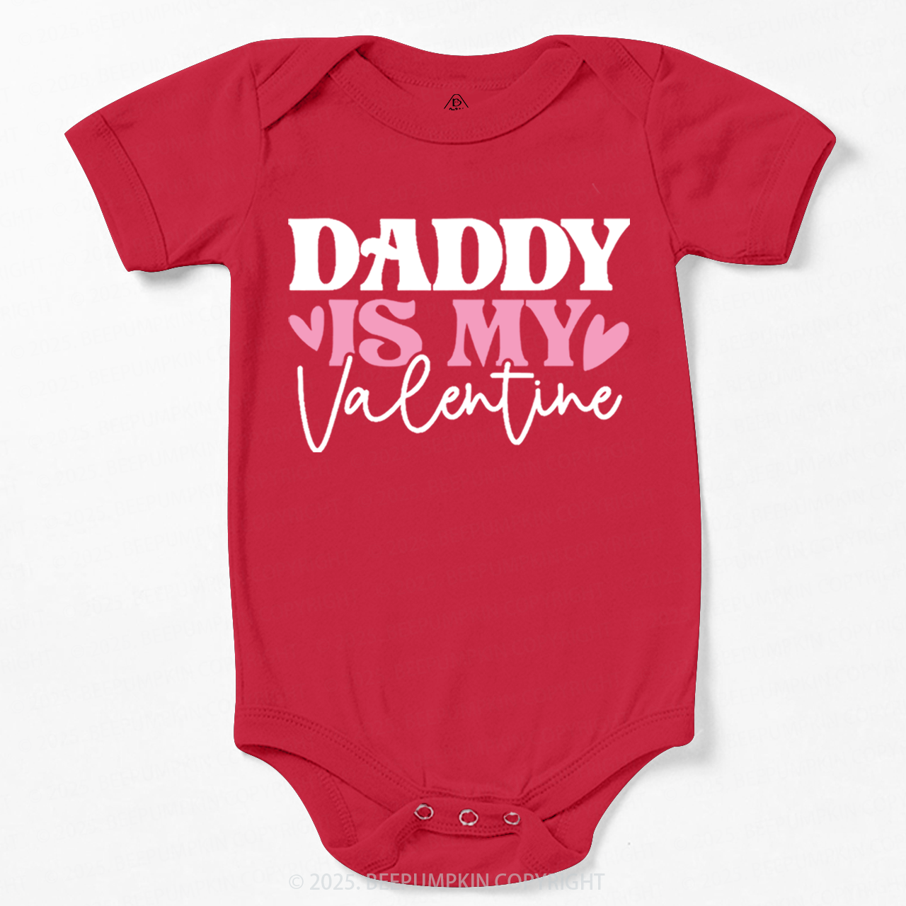 Daddy Is My Valentine Bodysuit Beepumpkin