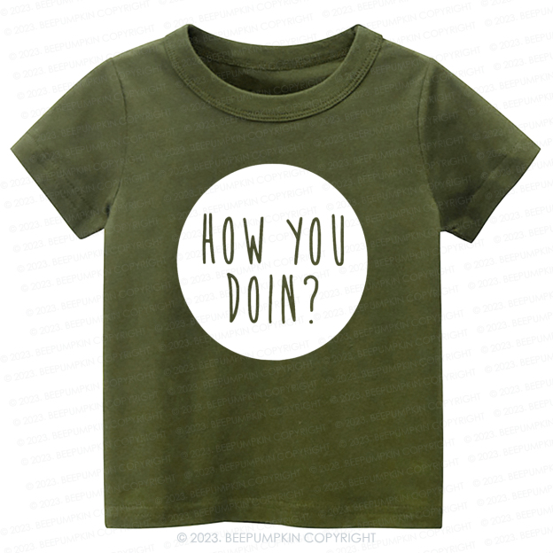 How You Doin-Toddler Tees