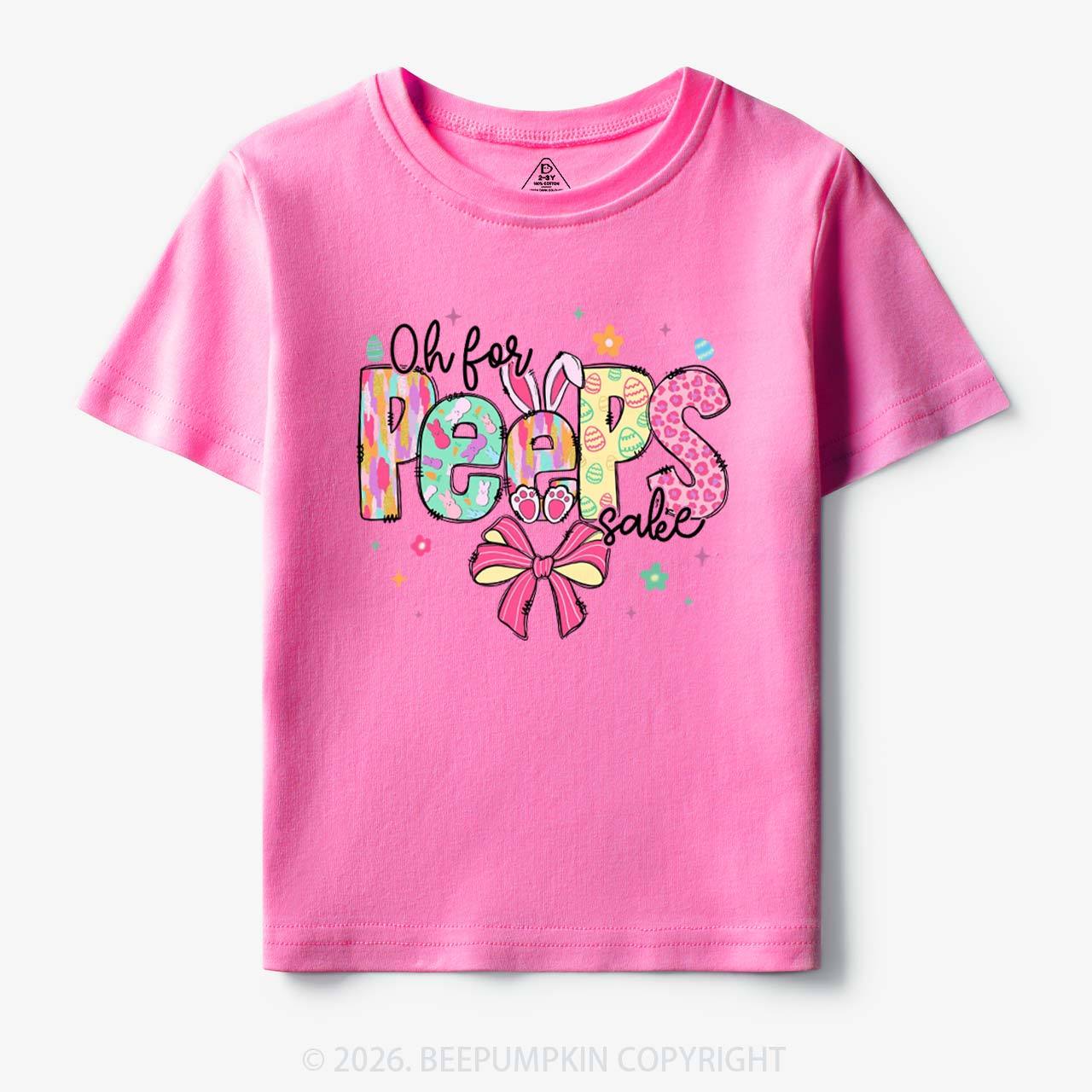 Oh For Peeps Sake Easter Toddler&Kid's Tees