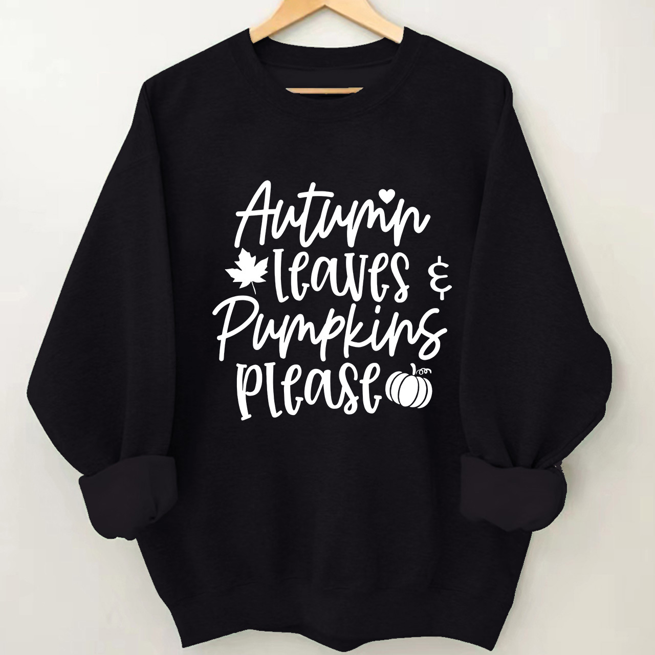 Autumn Leaves and Pumpkins Please Sweatshirt
