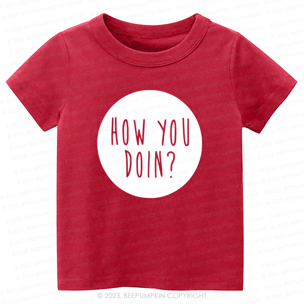 How You Doin-Toddler Tees