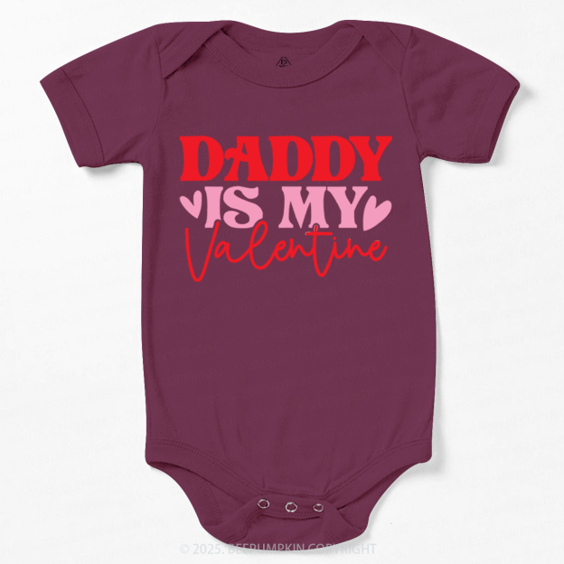 Daddy Is My Valentine Bodysuit Beepumpkin