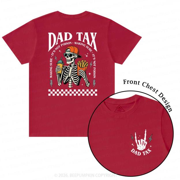 Funny Dad Tax Skeleton T-Shirts