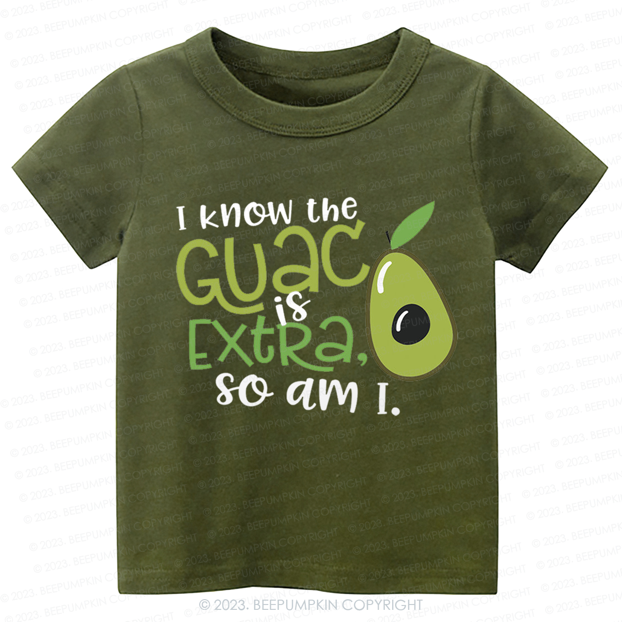 I Know the Guac Is Extra So Am I  Kids Shirt
