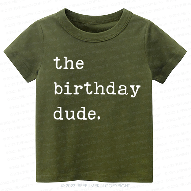  The Birthday Dude Kids Shirt