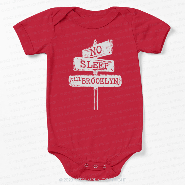 No Sleep Till Brooklyn Bodysuit For Baby