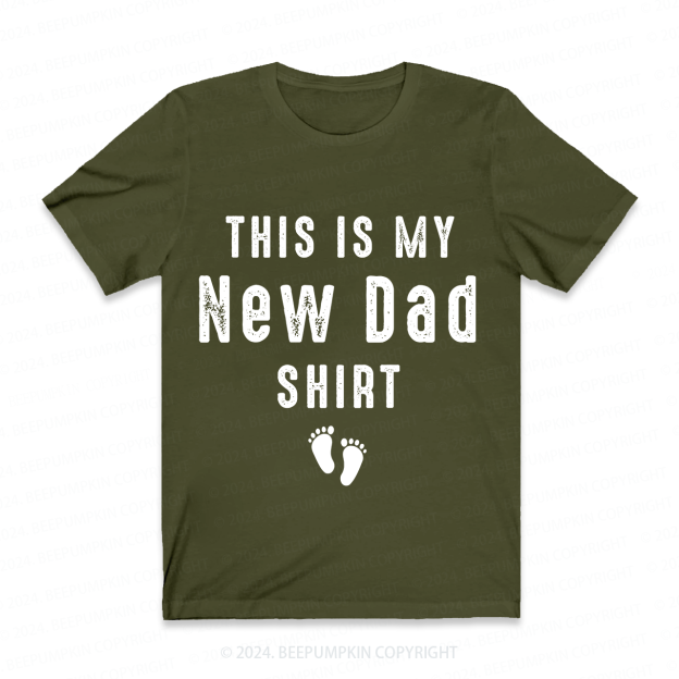 This is My New Dad Shirt First Father‘s Day T-shirt