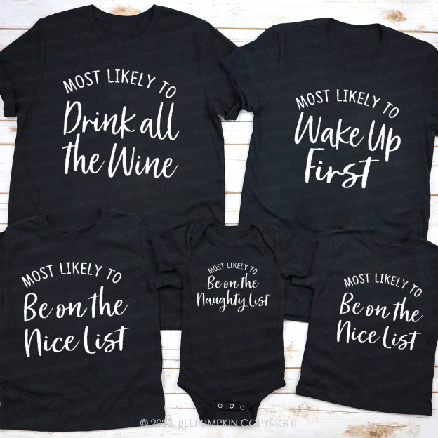Most Likely To Funny Christmas Party Matching Shirts