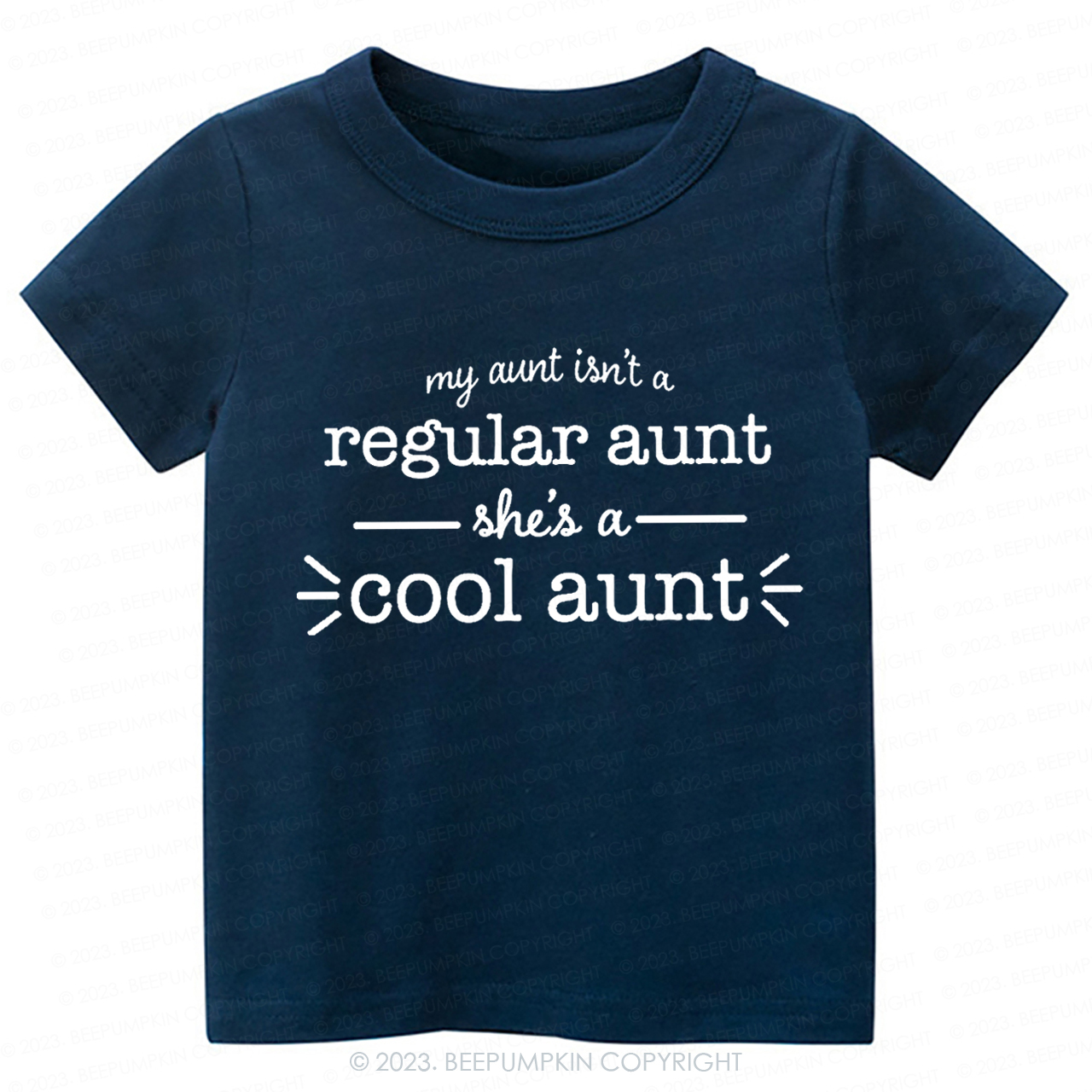 My Aunt Isn't A Regular Aunt -Toddler Tees