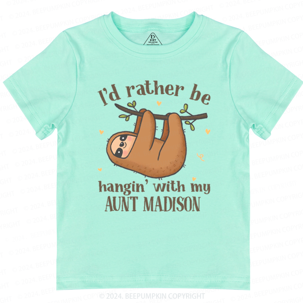 Personalized I'd Rather Be Hanging With My XXX Toddler&Kids Tees 7