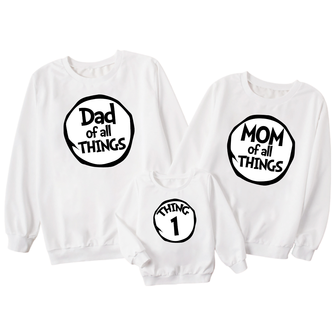 Mom Dad Of All Things Personalized Family Matching Sweatshirts