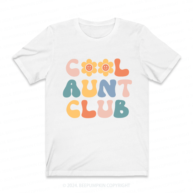 Cool Aunt Club Auntie Shirt