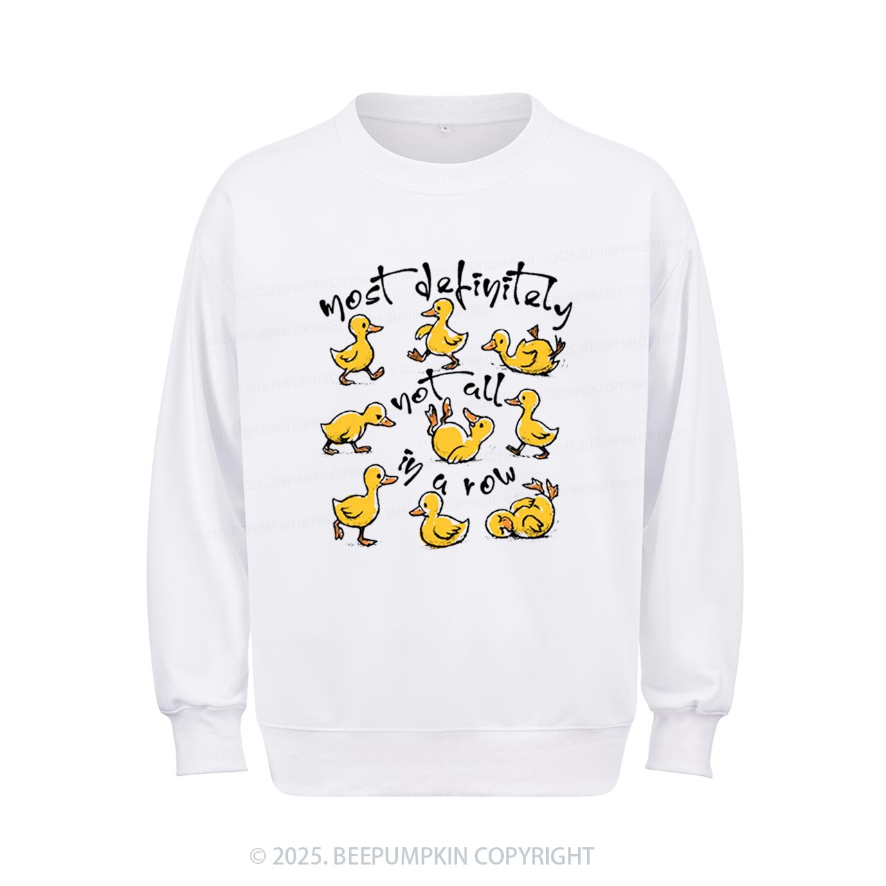 Funny Ducks Not All In A Row Sweatshirt Beepumpkin