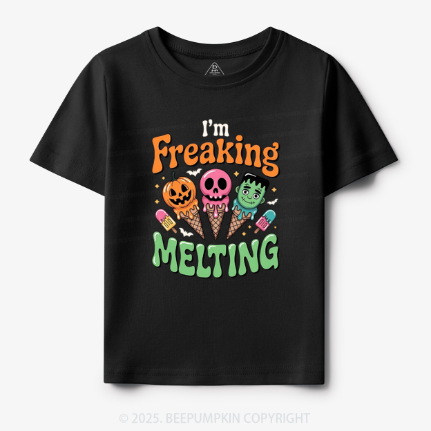 I’m Freaking Melting Halloween Toddler&Kid's Tees Beepumpkin