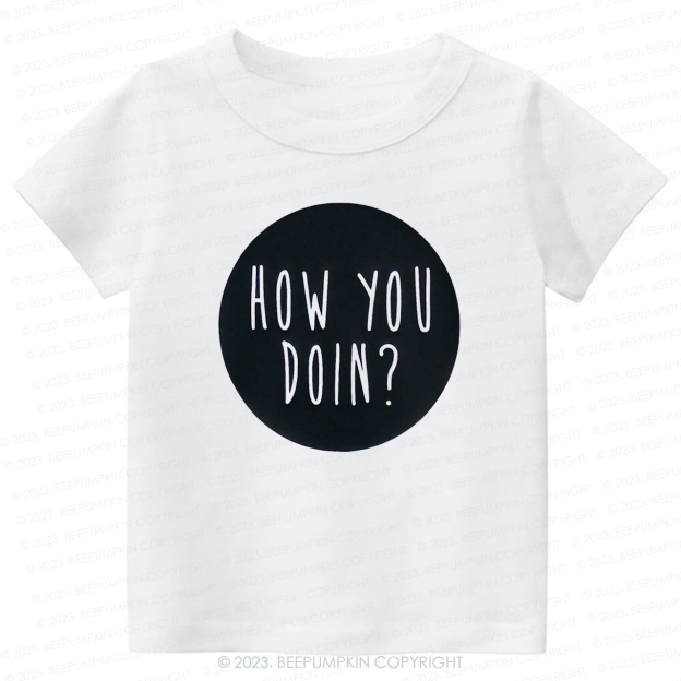 How You Doin-Toddler Tees