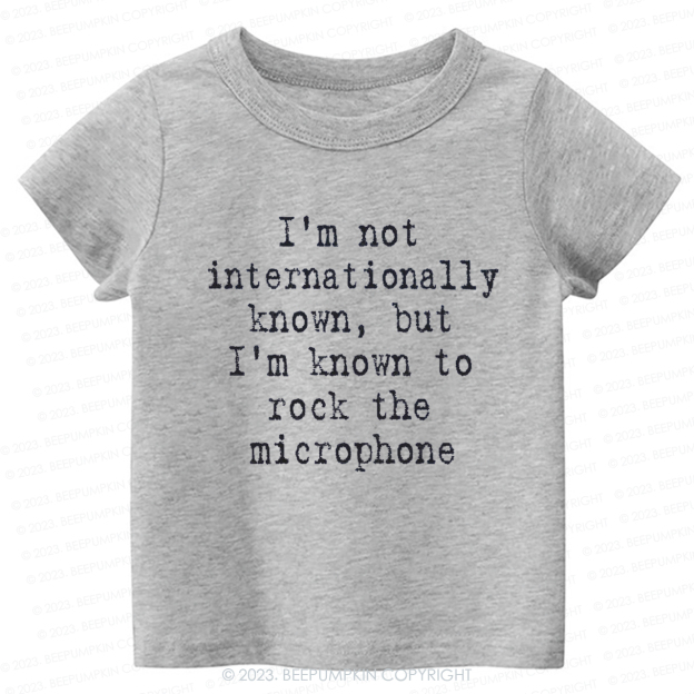 It Takes Two I'm Not Internationally Known Kids Shirt