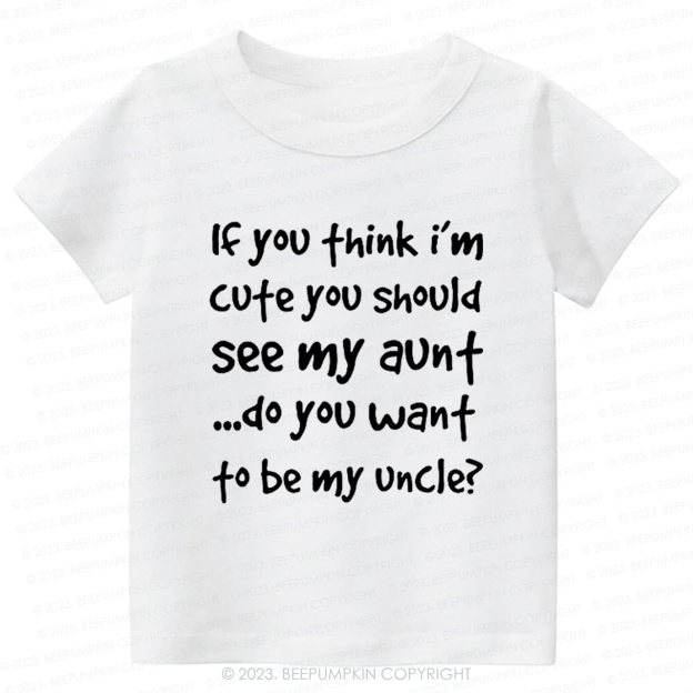 If You Think Kids Shirt 7