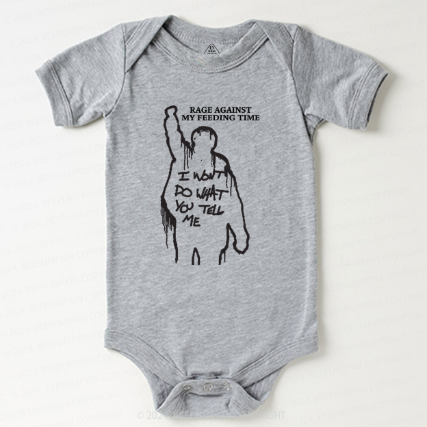 Rage Against My Feeding Time Baby Bodysuit 7