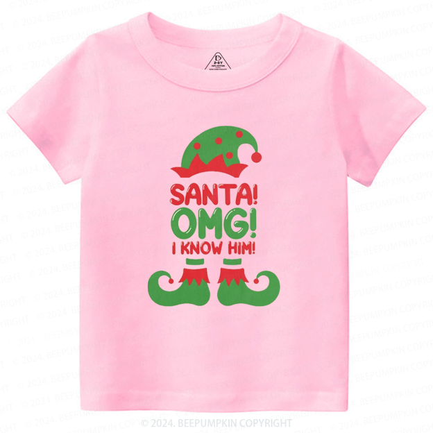 Santa OMG I Know Him Funny Christmas Toddler&Kids Tees 
