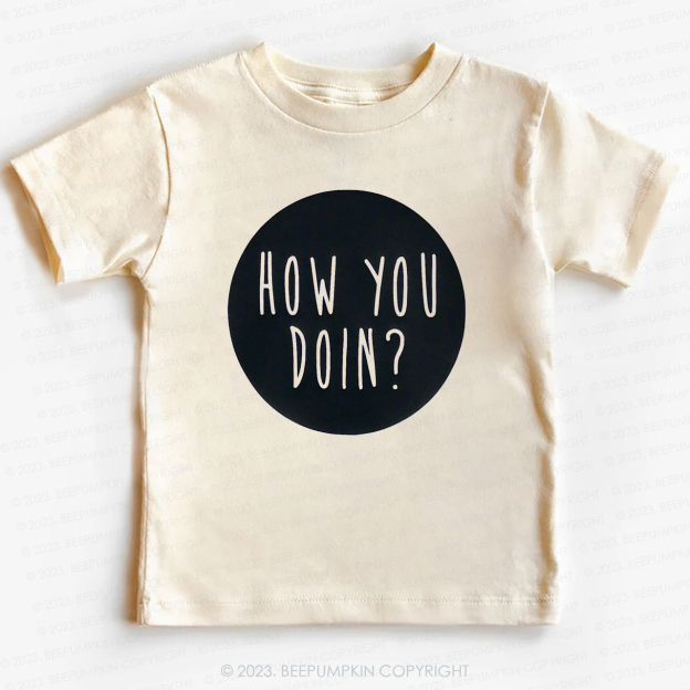 How You Doin-Toddler Tees