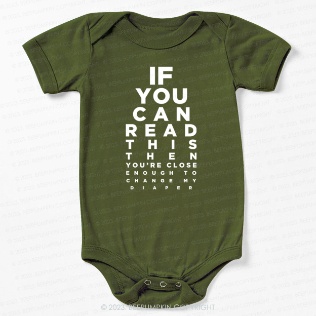 If You Can Read This Then You Can Change My Diaper Bodysuit For Baby