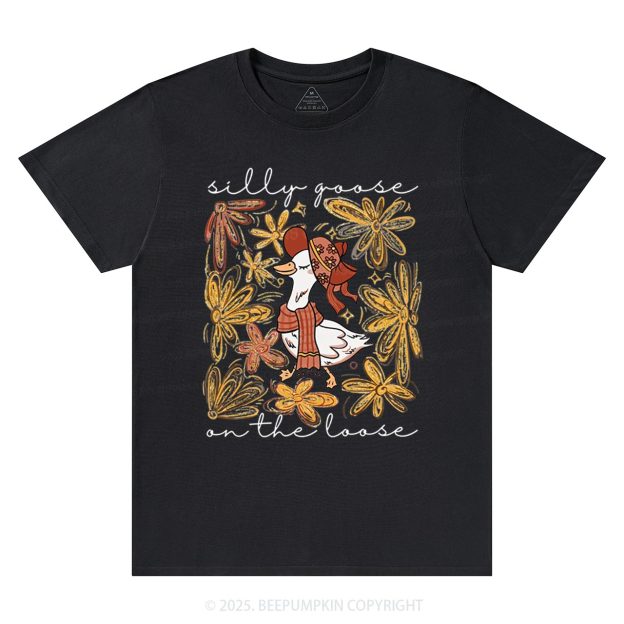Silly Goose On the Loose T-Shirts Beepumpkin