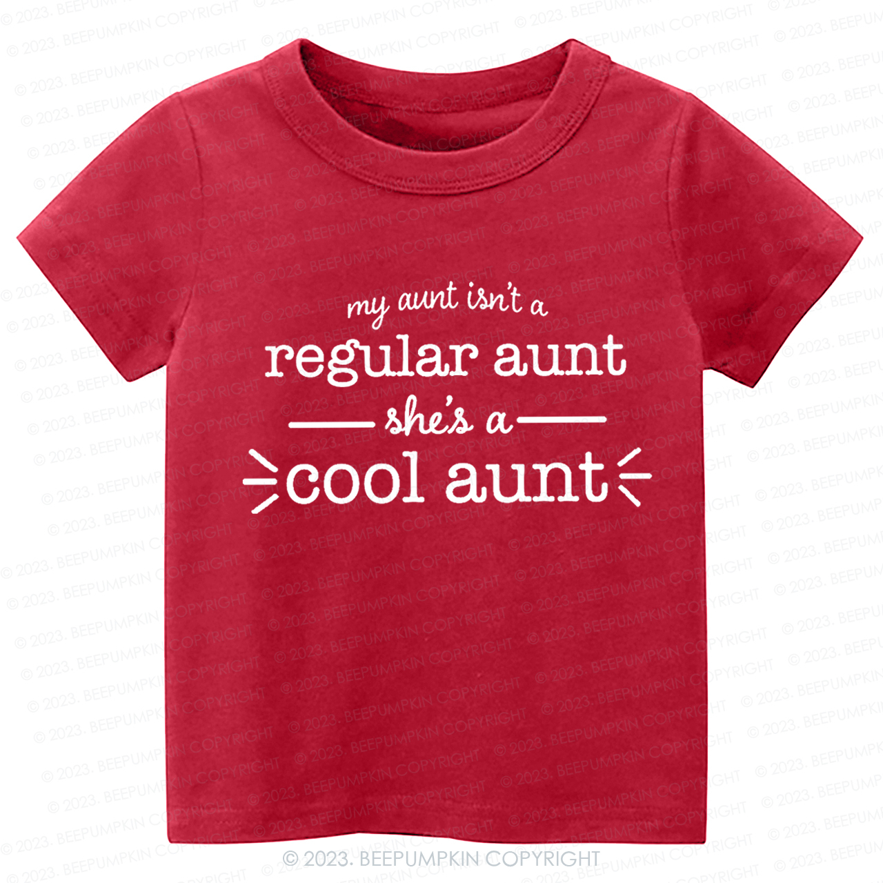 My Aunt Isn't A Regular Aunt -Toddler Tees