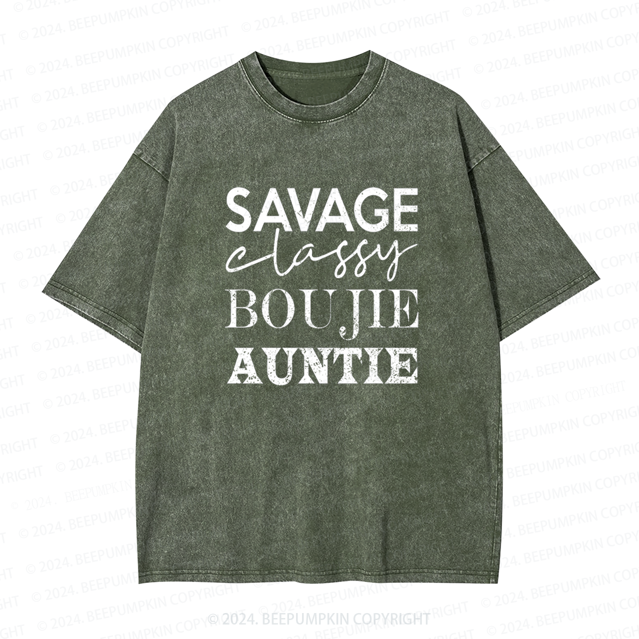 Savage Classy Boujie Auntie Aunt Washed Tees