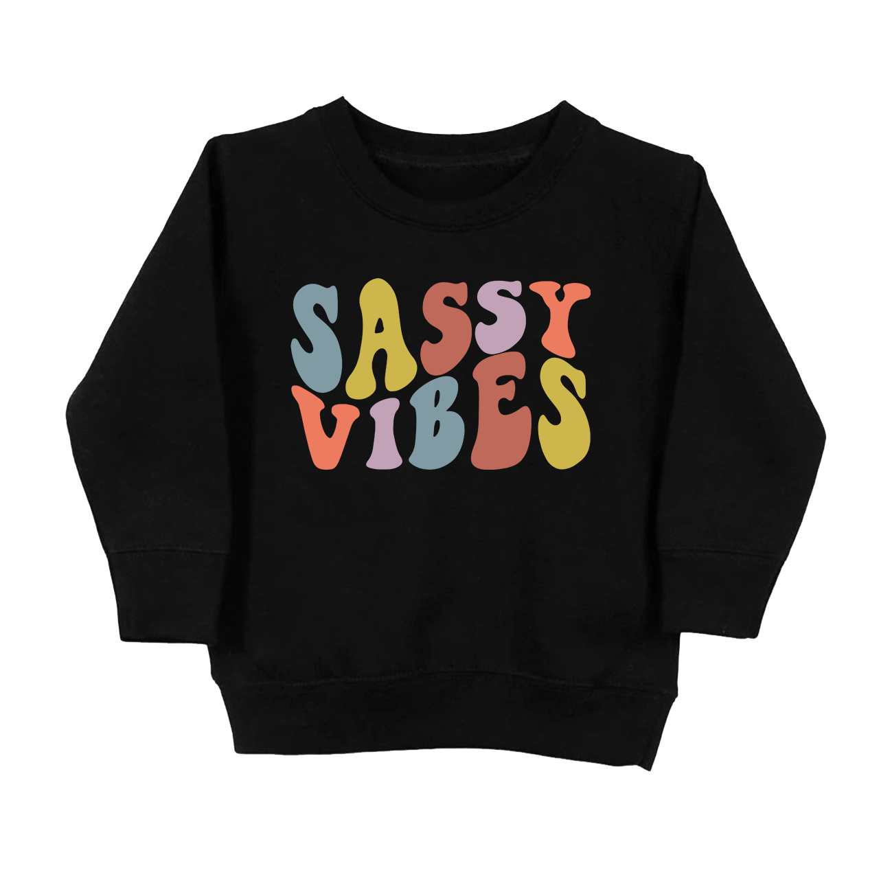 Sassy Vibes Toddler Sweatshirt