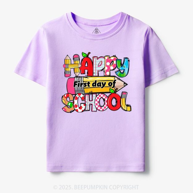 Happy First Day Of School Toddler&Kid's Tees Beepumpkin