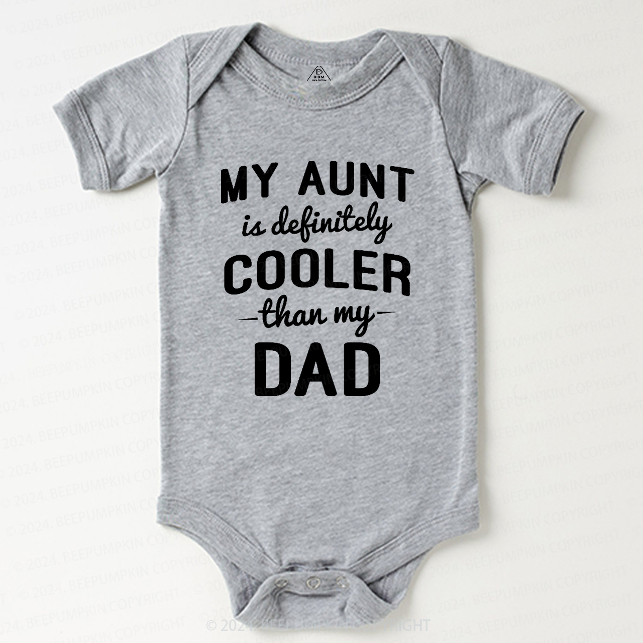 Funny My Aunt Is Definitely Cooler Than My Dad Baby Bodysuit 7