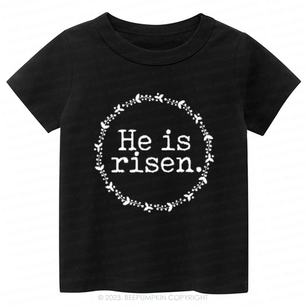 He Is Risen Faith Based Easter-Toddler Tees