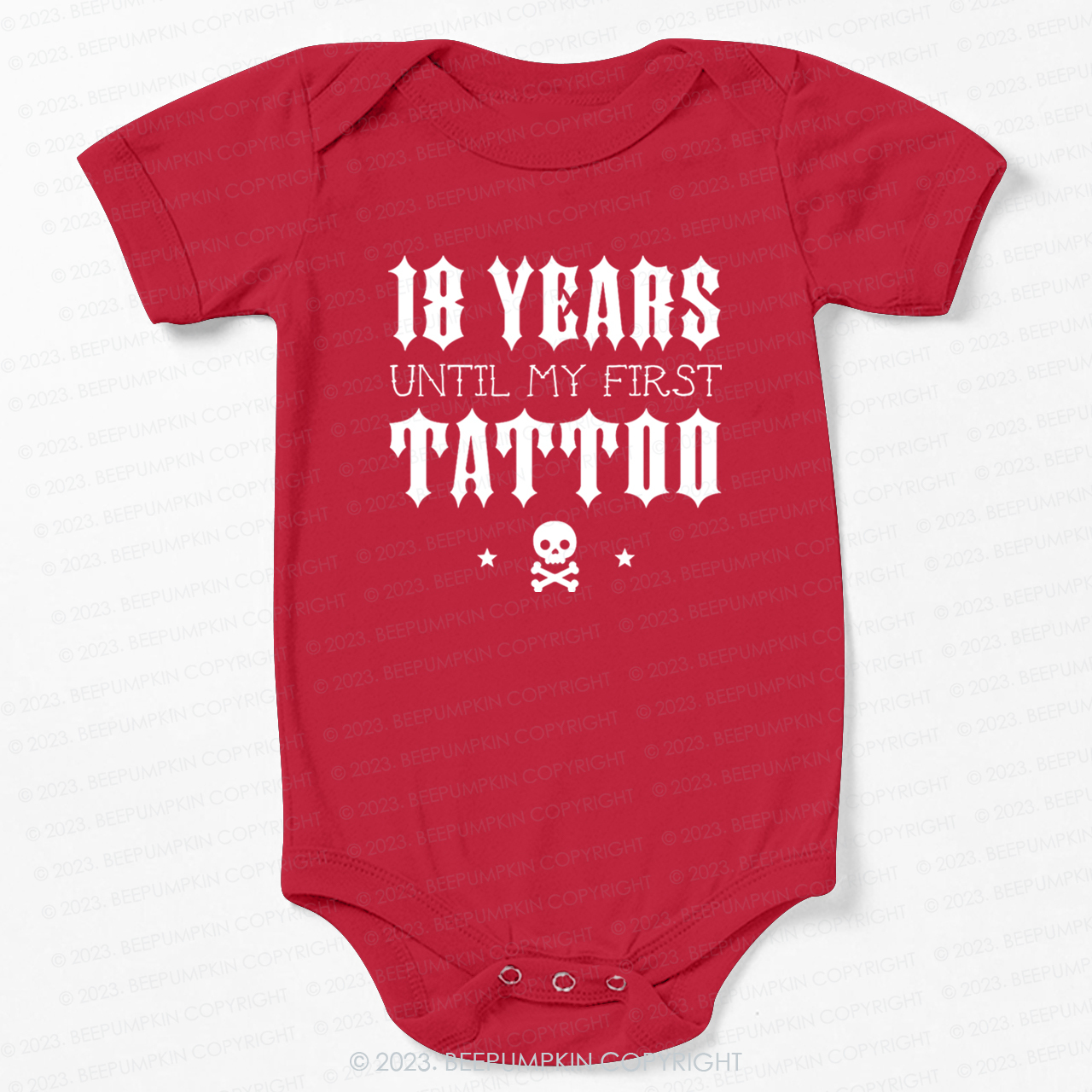18 Years Until My First Tattoo Bodysuit For Baby