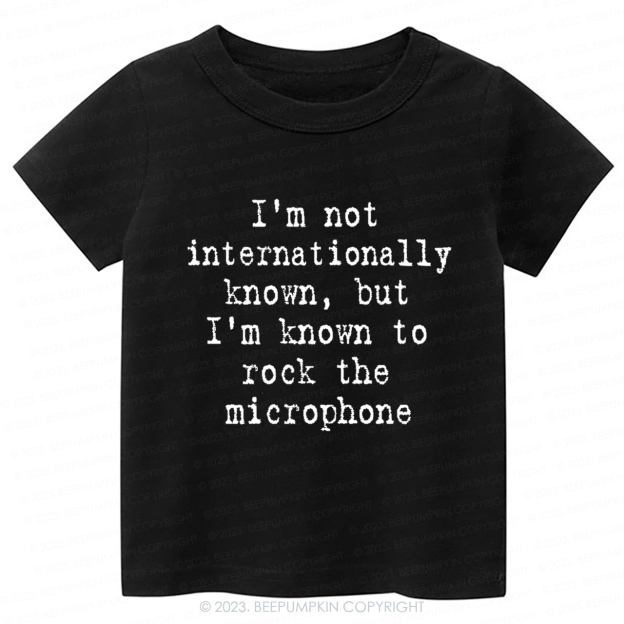 It Takes Two I'm Not Internationally Known Kids Shirt