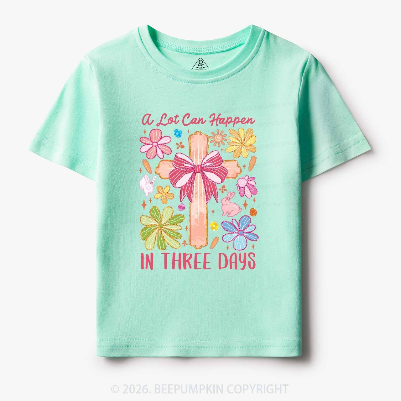 A Lot Can Happen In Three Days Toddler&Kids Tees