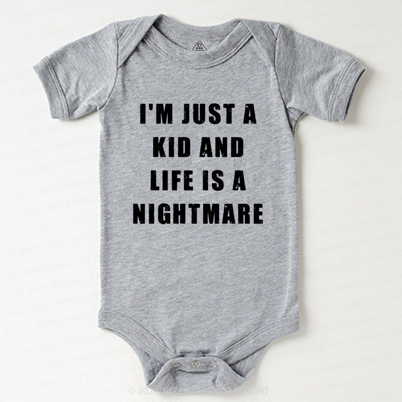 I'm Just A Kid And Life Is A Nightmare Baby Bodysuit 7