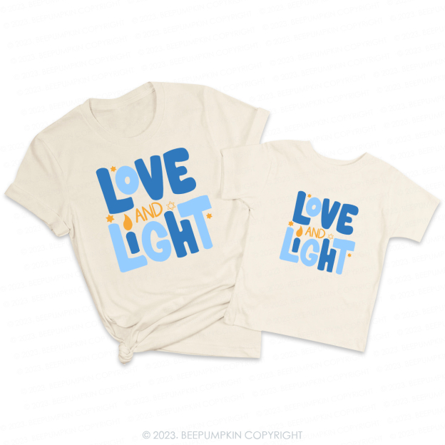Love and Light  For Hanukkah Family T-Shirts Beepumpkin