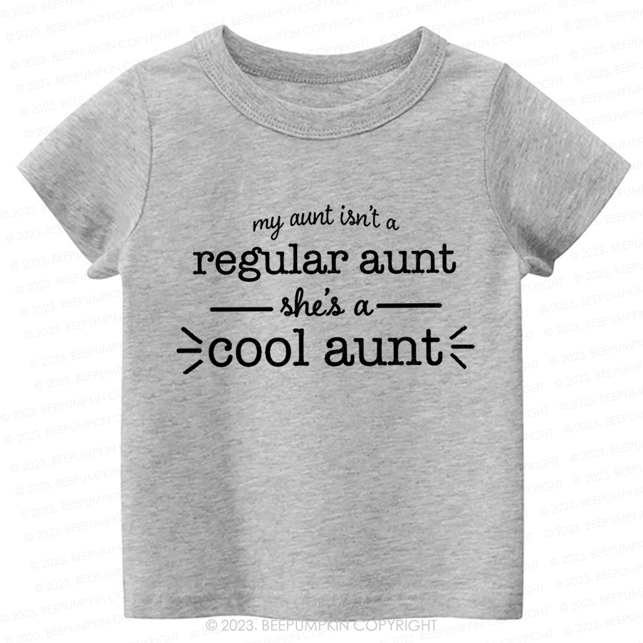 My Aunt Isn't A Regular Aunt -Toddler Tees