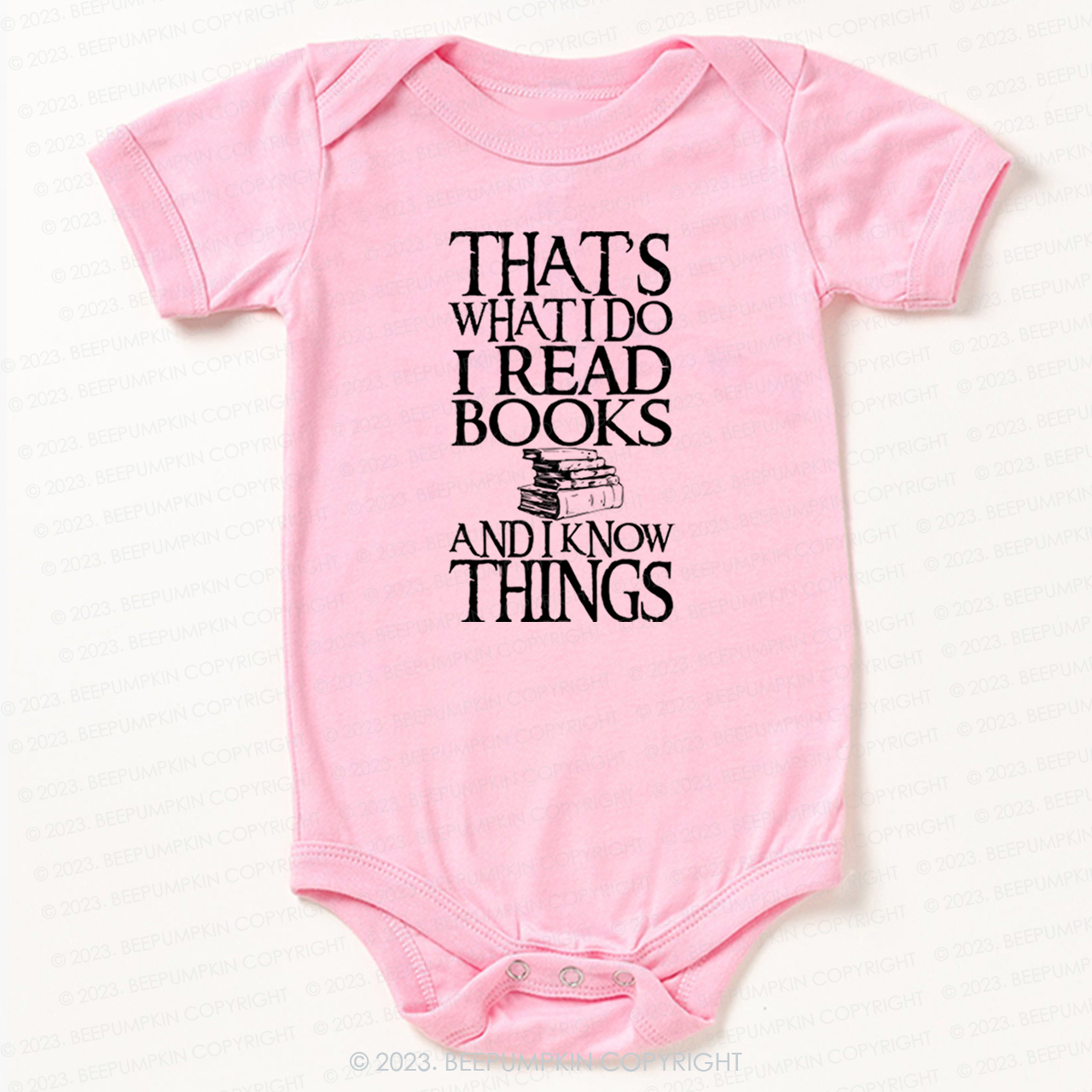 Funny Quote I Read Books And I Know Things Bodysuit For Baby