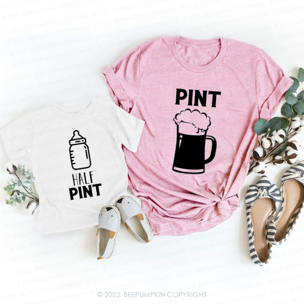 Pint And Half Pint T-Shirts For Mom&Me
