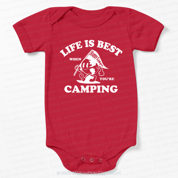 Life Is Best When You're Camping  Bodysuit For Baby