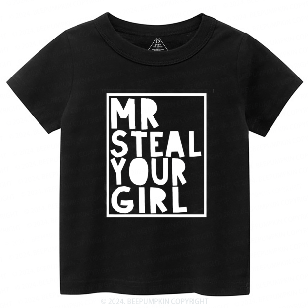 Mr Steal Your Girl Toddler&Kids Tees Beepumpkin
