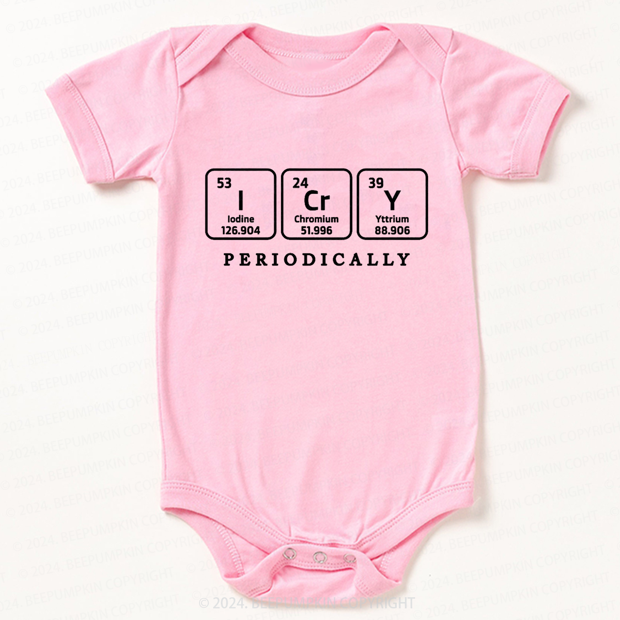I Cry Periodically Bodysuit For Baby 7