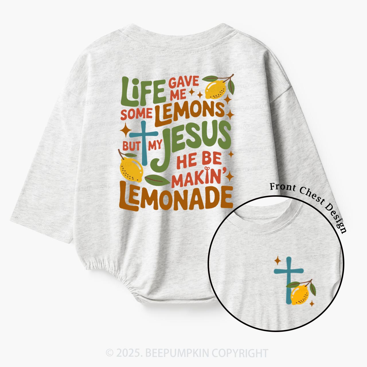 Life Gave Me Lemons But My Jesus Made Lemonade Baby Bubble Romper Beepumpkin