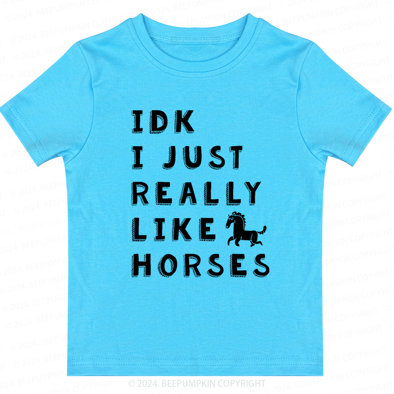 IDK I Just Really Like Horses Toddler&Kids Tees 7