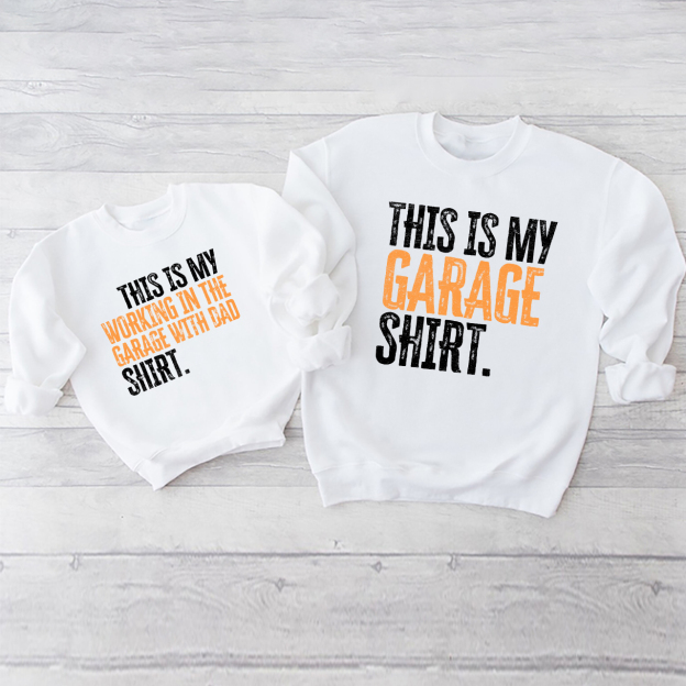 This Is My Garage Swetshirt For Dad And Me