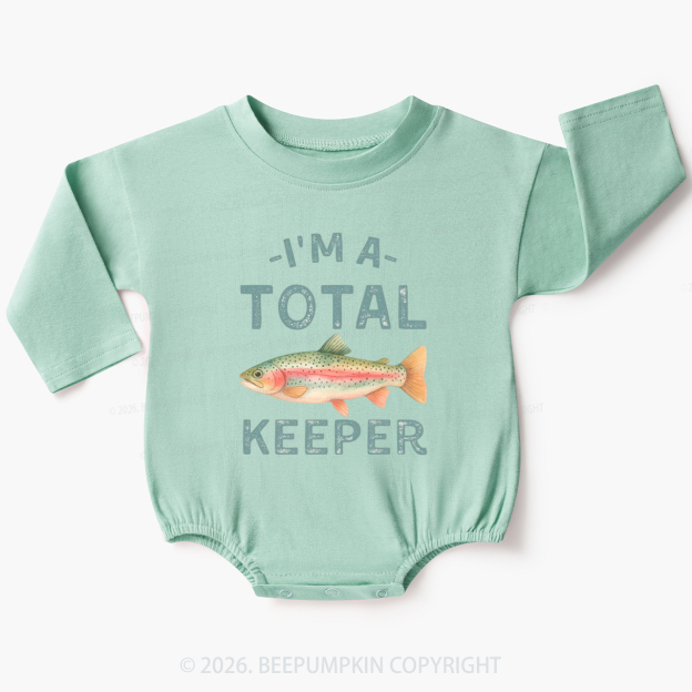 I'm a Total Keeper Funny Fishing Baby Bubble Romper