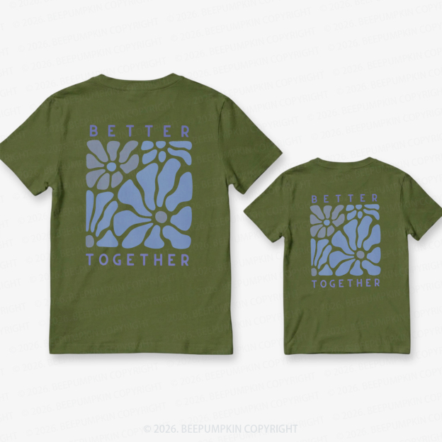 Better Together with Retro Flowers Dad&Me Matching Shirts